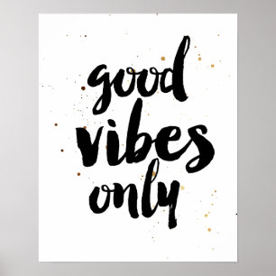 Motivatie prijsopgave alleen voor goede vibes poster