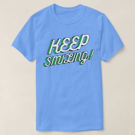 Motivatie prijsopgave blijft glimlachen t-shirt (Design voorkant)