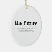 Motivatie prijsopgave: "De toekomst" Keramisch Ornament (Rechts)