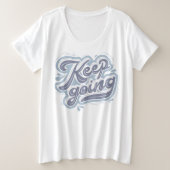 Motivatie prijsopgave: Inspirerend blauw mam Grote Maat T-shirt (Design voorkant)