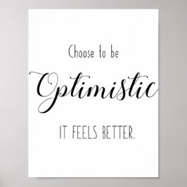 Motivatie prijsopgave - Kies voor een optimistisch Poster