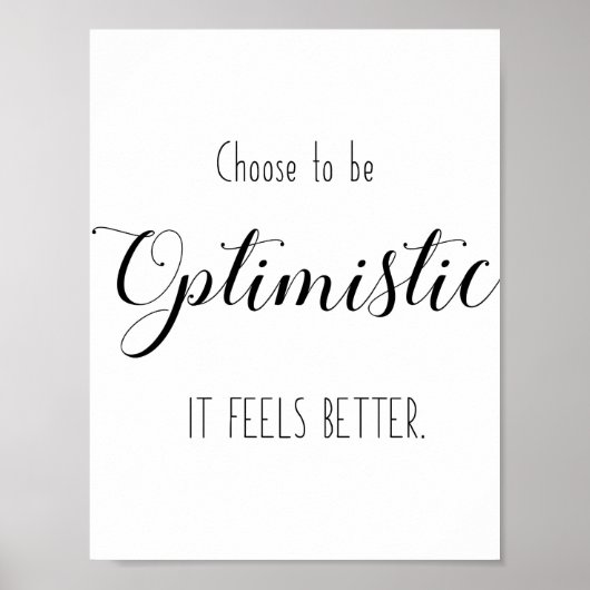 Motivatie prijsopgave - Kies voor een optimistisch Poster (Voorkant)