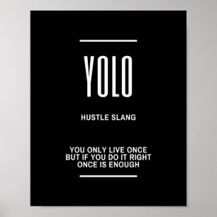 MOTIVATIE prijsopgave voor YOLO Poster