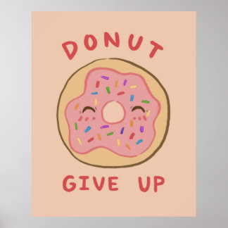 Motivatie Puns Donut opgeven Poster
