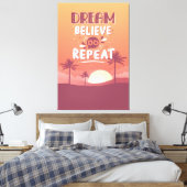 Motivatie Quote Dream Believe Do Herhalen Canvas Afdruk (Insitu (Slaapkamer))