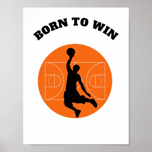Motivatie quote GEBOREN OM basketbal Poster TE WIN (Voorkant)