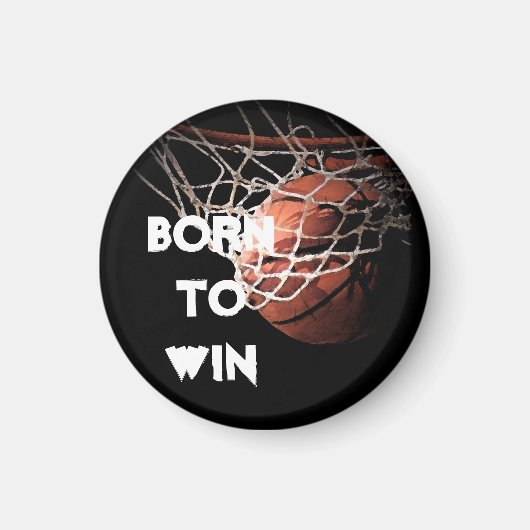 Motivatie Quote Gezegde Basketbal Geboren om te wi Magneet (Voorkant)