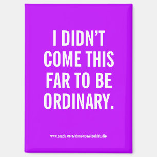 Motivatie Quote Gift, Bold Quote Magnet voor haar