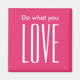 Motivatie quote moderne, roze trendy magnet