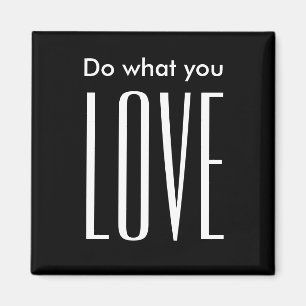 Motivatie quote moderne zwarte en witte magneet