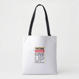 Motivatie quote nooit opgeven nooit opgeven tote bag