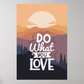 Motivatie Quote ontwerp Doe Wat je Liefde Poster (Voorkant)