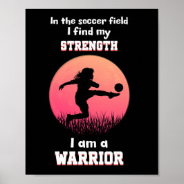 Motivatie quote over meisje dat voetbal speelt poster