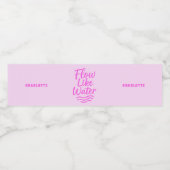 Motivatie quote roze stroom als water waterfles etiket (Enkel label)