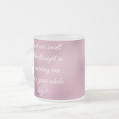 MOTIVATIE QUOTES COFFEE-MOK MATGLAS KOFFIEMOK (Voorkant links)