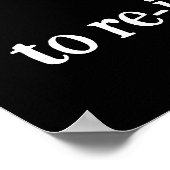 Motivatie re-Invent uzelf zwart & wit Poster (Hoek)