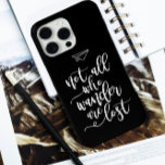 Motivatie reisofferte zwart-wit koel iPhone 15 pro max hoesje<br><div class="desc">Motivatie reisofferte in Classic Zwart en Wit - Niet alle dwaalbewoners zijn verloren.</div>