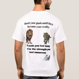 Motivatie Roofdier Kunst T-shirt