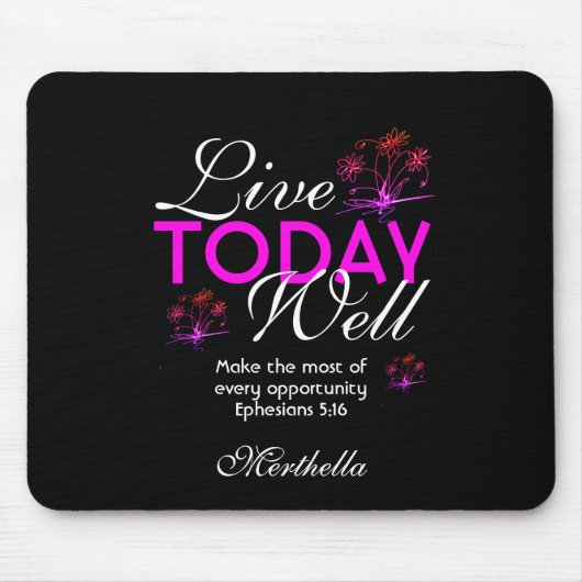 Motivatie scripts| VANDAAG GOED LEVEN | Afbeelding Muismat (Voorkant)