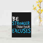 Motivatie Shirt: wees sterker dan je excuses Kaart (Gele Bloem)