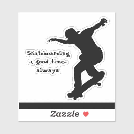 Motivatie skateboarden offerte Goede tijd altijd Sticker (Vel)