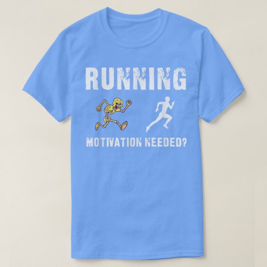 Motivatie Skeleton Chase Funny T-shirt (Design voorkant)