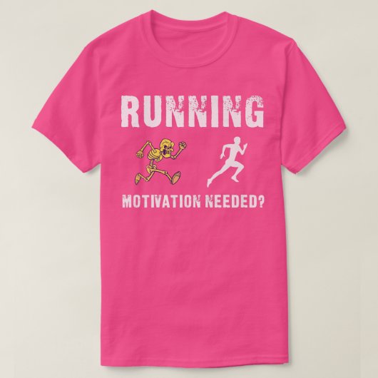 Motivatie Skeleton Chase Funny T-shirt (Design voorkant)