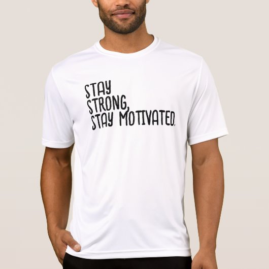 Motivatie slogan t-shirt (Voorkant)