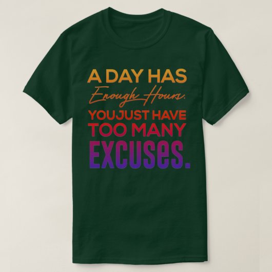 Motivatie slogan T T-shirt (Design voorkant)