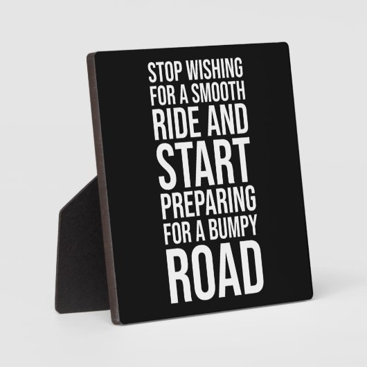 Motivatie Smooth Ride vs Bumpy Road Quote Fotoplaat (Voorkant)
