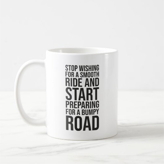 Motivatie Smooth Ride vs Bumpy Road Quote Koffiemok (Links)
