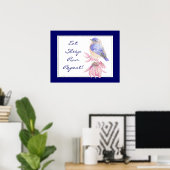 Motivatie sport Quote Bluebird Bird Garden Poster (Thuiskantoor)