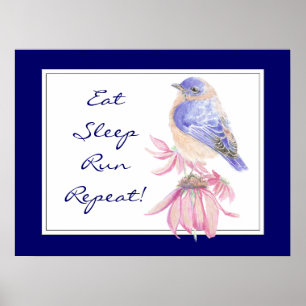 Motivatie sport Quote Bluebird Bird Garden Poster
