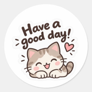 Motivatie sticker -Cute kat-"Heb een fijne dag"