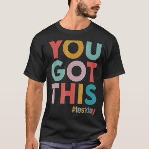 Motivatie testdag voor leraar t-shirt