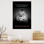 Motivatie uitdaging: Qoute Black White King Lion Poster (Keuken)