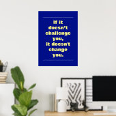 Motivatie Uitdagingscitaat Phthalo Blue Poster (Thuiskantoor)