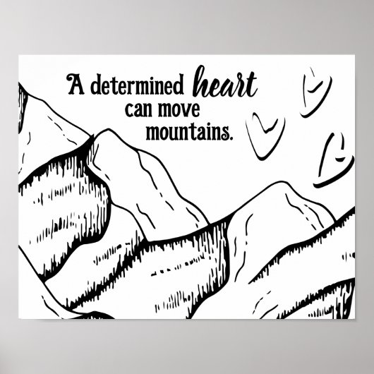 Motivatie vastberaden hart kan bergen verzetten poster (Voorkant)
