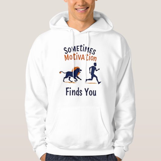 Motivatie vindt je soms grappig lopen hoodie (Voorkant)