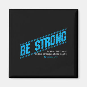 Motivatie voor Christelijke Mannen - wees sterk! b Magneet