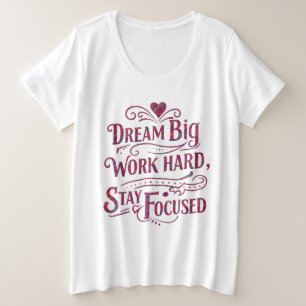 Motivatie Vrouwen Plus Maat T-shirt