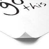 Motivatie wanddecor, je hebt dit poster (Hoek)