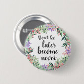  Motivatie Waterverf prijsopgave Ronde Button 5,7 Cm (Voorkant /achterkant)