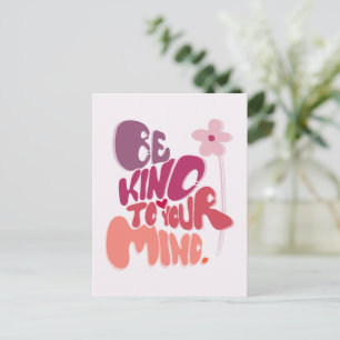 Motivatie Wees aardig voor je geest Briefkaart