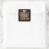 Motivatie - Wees jezelf Vierkante Sticker (Tas)