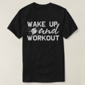 Motivatie wiegenstschoen en werken t-shirt (Design voorkant)