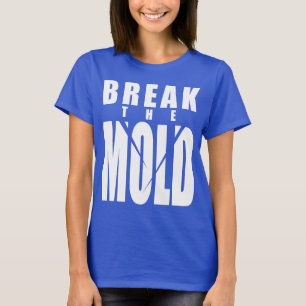 Motivatie woorden - breek de vorm t-shirt