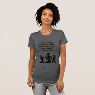Motivatie woorden, die Citaat de Beste Looppas in T-shirt
