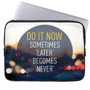 Motivatie woorden - Doe het nu. Laptop Sleeve