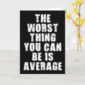 Motivatie woorden - Gemiddeld is het ergste Kaart (Gele Bloem)